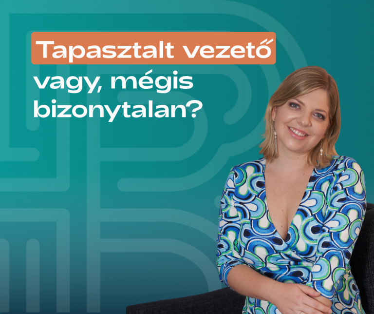 Tapasztalt vezetőként is érezheted azt, hogy újra mintha kezdő lennél, vannak területek ahol bizonytalan vagy még ennyi év után is.